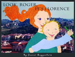 Look, Roger, It's Florence! 1929115342 Book Cover
