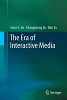 The Era of Interactive Media 1489985654 Book Cover