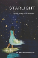 Starlight: a healing journey to self discovery B09CRLXBHW Book Cover
