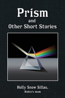 Prism and Other Short Stories B09W7L5TVJ Book Cover