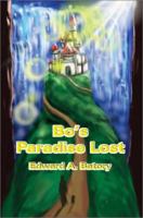 Bo's Paradise Lost 0595218571 Book Cover