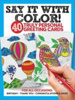 Classy Cards for Penny-Pinchers: Color Your Own Greeting Cards for All Occasions 1951274725 Book Cover