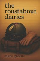 the roustabout diaries B0FC66J4M4 Book Cover