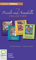 The Piccolo and Annabelle Collection 1489088660 Book Cover