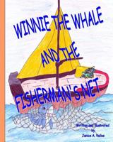 Winnie The Whale And The Fisherman's Net' 1440469997 Book Cover