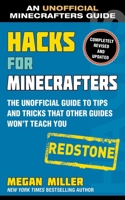 Hacks for Minecrafters: Redstone: An Unofficial Minecrafters Guide 1510741062 Book Cover