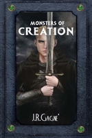Monsters of Creation 1737121646 Book Cover