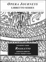 Rigoletto/the Opera Journeys Mini Guide Series 1930841752 Book Cover