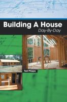 Building A House Day-By-Day 059543925X Book Cover