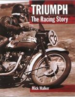 Triumph: The Racing Story 1861266847 Book Cover