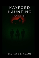 Kayford Haunting: Part II 1304162982 Book Cover