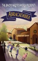 Abracadabra (The Backyard Players) 1532400799 Book Cover