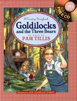 Goldilocks and the Three Bears: Country Storybooks (Country Storybook) 0525471537 Book Cover