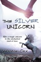 The Silver Unicorn 1631120867 Book Cover