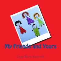 My Friends and Yours 1535299150 Book Cover