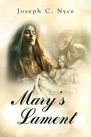 Mary's Lament 1973626985 Book Cover