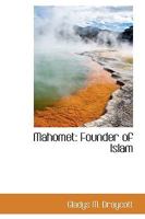 Mahomet: Founder of Islam 1544646453 Book Cover