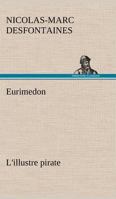 Eurimedon L'illustre pirate 3849127524 Book Cover