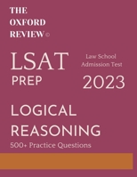 The Oxford Review LSAT Prep: Logical Reasoning B0CJT7S35P Book Cover
