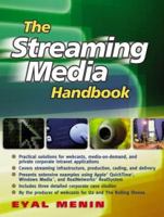 The Streaming Media Handbook 0130358134 Book Cover