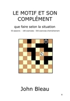 Le Motif Et Son Compl�ment 1725043408 Book Cover