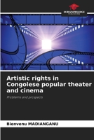 Artistic rights in Congolese popular theater and cinema 6207789954 Book Cover