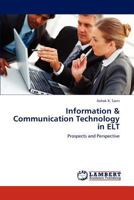 Information & Communication Technology in ELT: Prospects and Perspective 3847302329 Book Cover