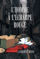 L'homme à l'écharpe rouge (French Edition) 2370117370 Book Cover