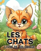 Livre de Coloriage sur Les Chats pour Les Enfants de 8 à 12 ans: Mignons et Adorables Chats et Chatons de Dessins Animés B0CQQMTPDM Book Cover