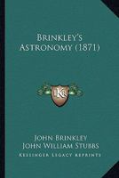 Brinkley's Astronomy 0559440170 Book Cover