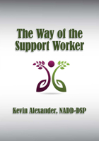 The Way of the Support Worker 1572561386 Book Cover