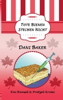 Tote Bienen stechen nicht: Ein Hansel & Pretzel-Krimi 3756232212 Book Cover