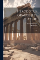 Herodotus graece [et] latine: 03 1022222406 Book Cover