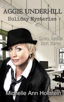 Aggie Underhill Holiday Mysteries 1099297435 Book Cover