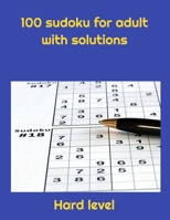 100 sudoku for adult plus solutions: sudoku for adult 8.5 x x 11 inches 151 pages. B09BGHZ3LZ Book Cover