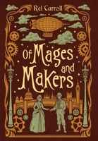 Of Mages and Makers B0FN6YXT8J Book Cover