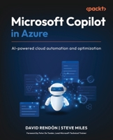 Microsoft Copilot in Azure: AI-powered cloud automation and optimization 1836200250 Book Cover
