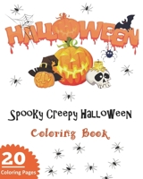 Spooky Creepy Halloween Coloring Book B08MV4XV95 Book Cover