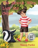 The Skunk Who Lost His Cents 1611534887 Book Cover