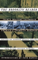 The Brooklyn Reader: Thirty Writers Celebrate America's Favorite Borough 0517883791 Book Cover
