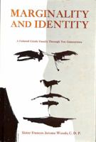 Marginality and Identity: A Colored Creole Family Through Ten Generations 0807102415 Book Cover