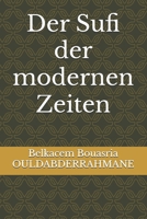 Der Sufi der modernen Zeiten (German Edition) B0DQTRX45Y Book Cover