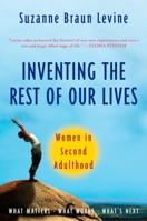 Inventing the Rest of Our Lives: Women in Second Adulthood 0452287219 Book Cover