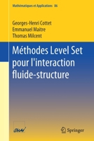 M�thodes Level Set Pour l'Interaction Fluide-Structure 3030700747 Book Cover