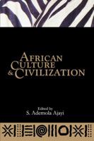 African Culture & Civilization 9783545450 Book Cover