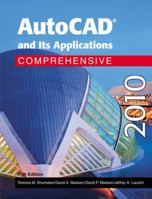AutoCAD and Its Applications Comprehensvie 2010 1605251631 Book Cover
