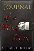 Journal of a Madman 1480022349 Book Cover