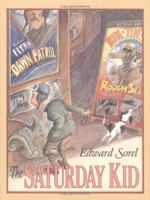 The Saturday Kid 0689823991 Book Cover