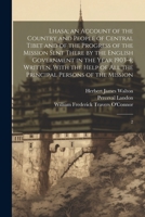 Lhasa; an Account of the Country and People of Central Tibet and of the Progress of the Mission Sent There by the English Government in the Year ... all the Principal Persons of the Mission: 2 1022227262 Book Cover