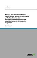 Analyse des Textes von Annen Waldschmidt: "Diskursives Ereignis "Selbstbestimmung" Behindertenp�dagogische und bioethische Konstruktionen im Vergleich" 3640943635 Book Cover